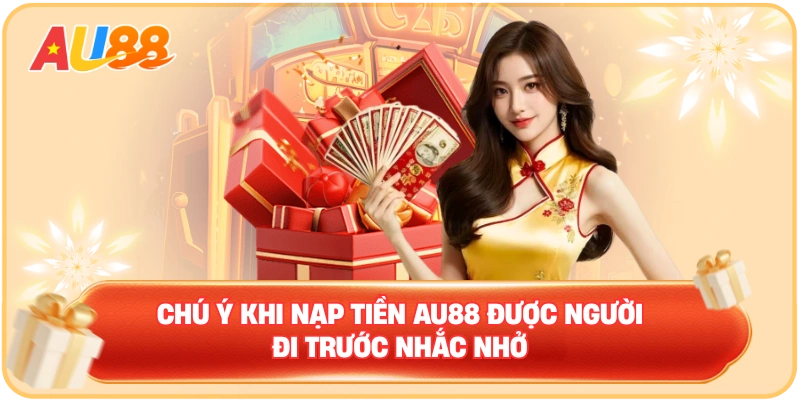 Nạp Tiền AU88 – Điều Kiện Cần Để Tham Gia Dịch Vụ Cá Cược - WINMAVEN96.WORK