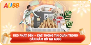 AU88 | AU88.COM – Đăng Ký/Đăng Nhập An Toàn - Uy Tín - WINMAVEN96.WORK