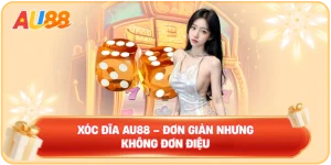 AU88 | AU88.COM – Đăng Ký/Đăng Nhập An Toàn - Uy Tín - WINMAVEN96.WORK
